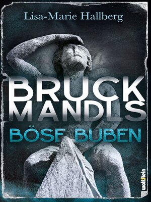 cover image of Bruckmandls böse Buben